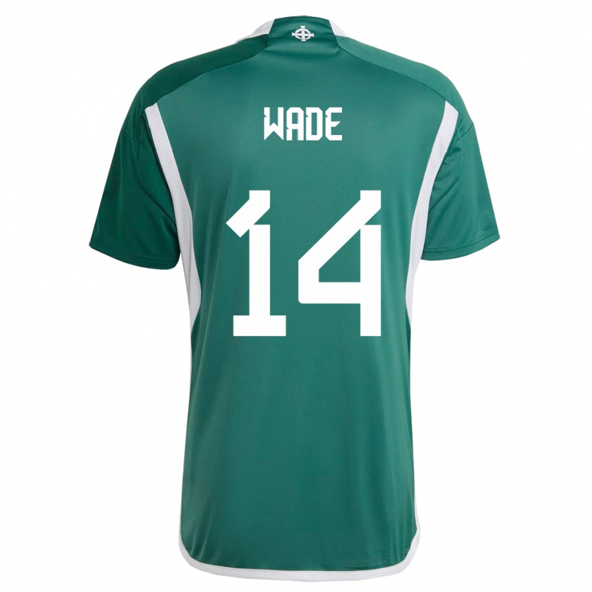 Men Football Northern Ireland Lauren Wade #14 Green Home Jersey 24-26 T-Shirt