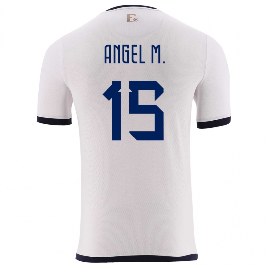 Men Football Ecuador Angel Mena #15 White Away Jersey 24-26 T-Shirt