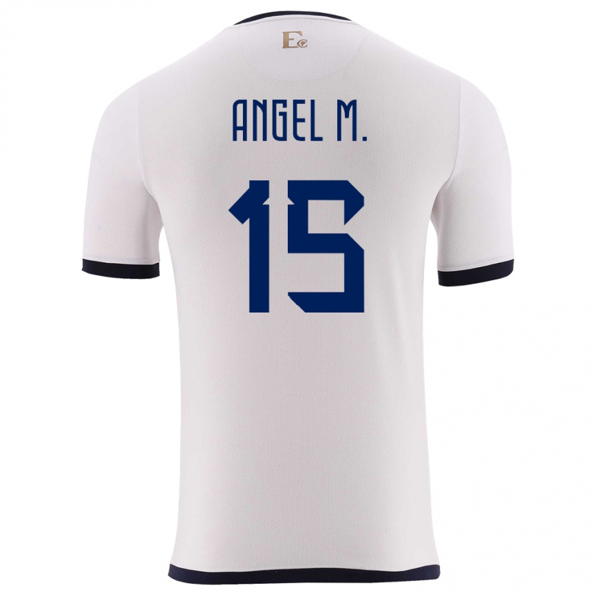 Women Football Ecuador Angel Womena #15 White Away Jersey 24-26 T-Shirt
